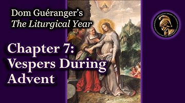 On Vespers During Advent — From Dom Guéranger’s Liturgical Year