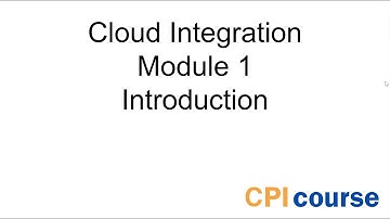 Free SAP CPI Course - Module 1: Introduction