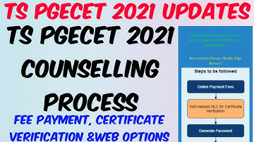 Ts Pgecet 2021 Counselling Process/Counselling Process Step by step/Ts Pgecet Seat Allotment Results