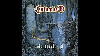 ENTOMBED | Left Hand Path | Nostalgic listeningsession | 01