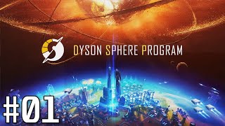 01/15/23 - Dyson Sphere Program #1