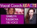 Vocal Coach reacts to The Voice of Daneliya Tuleshova