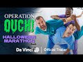 Operation Ouch! 🎃 Halloween Marathon of GROSS ALERTS! 🤢 | Official Trailer | Da Vinci