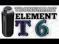 Tronsmart Element T6 – Новый Король звука!!!+КОНКУРС!!!