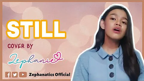 Still - Hillsong (cover by Zephanie)