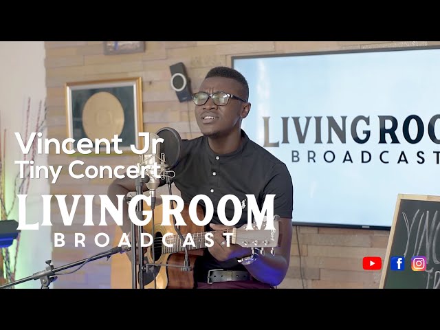 Vincent Jr Tiny Concert | LivingRoom BroadCast class=