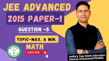 JEE Advanced 2015 Math Paper - 1 Solution I Q5 I Manoj Chauhan Sir #jee #jeeadvanced #mcsir