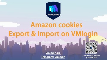How to export & import amazon cookie on vmlogin?