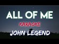 ALL OF ME - JOHN LEGEND │ WITH DRUMS (KARAOKE VERSION)