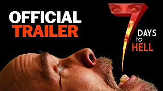 7 Days to Hell | Official Trailer | Gravitas Ventures