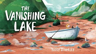 The Vanishing Lake - Fun Creative Children S Story About Lake Loughareema In Ireland 
