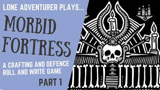 Morbid Fortress | A necromantic defence solo game | Part 1