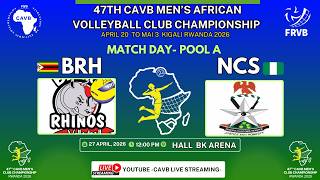 DAY 5 / POOL B /  BRH ( ZIM ) VS NCS ( NGR )