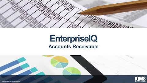 IQMS Product Demo: Accounts Receivable