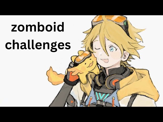 【 last minute Project Zomboid】DOING CHALLENGES【NIJISANJI EN | Yu Q. Wilson】のサムネイル