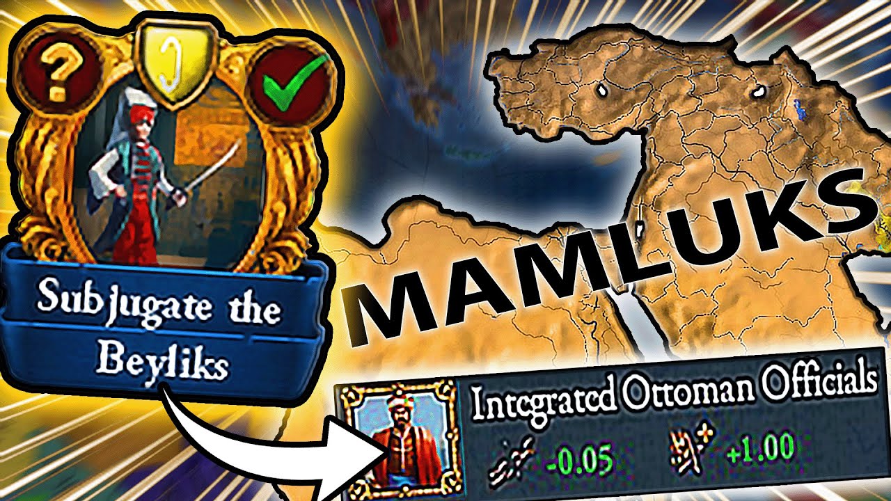 1 Click Annex ALL OF OTTOMANS As Mamluks in EU4 YouTube