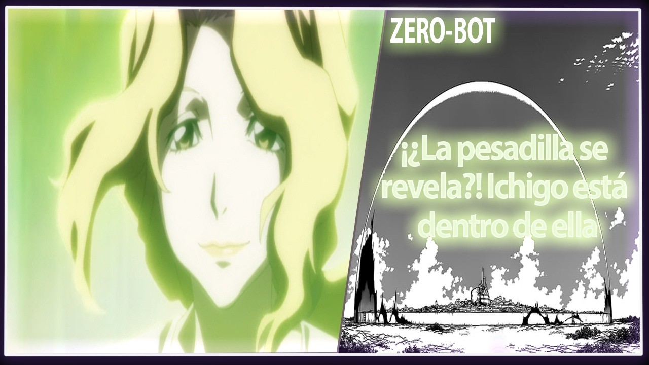 Bleach | Capitulo 178 | Zero-Bot