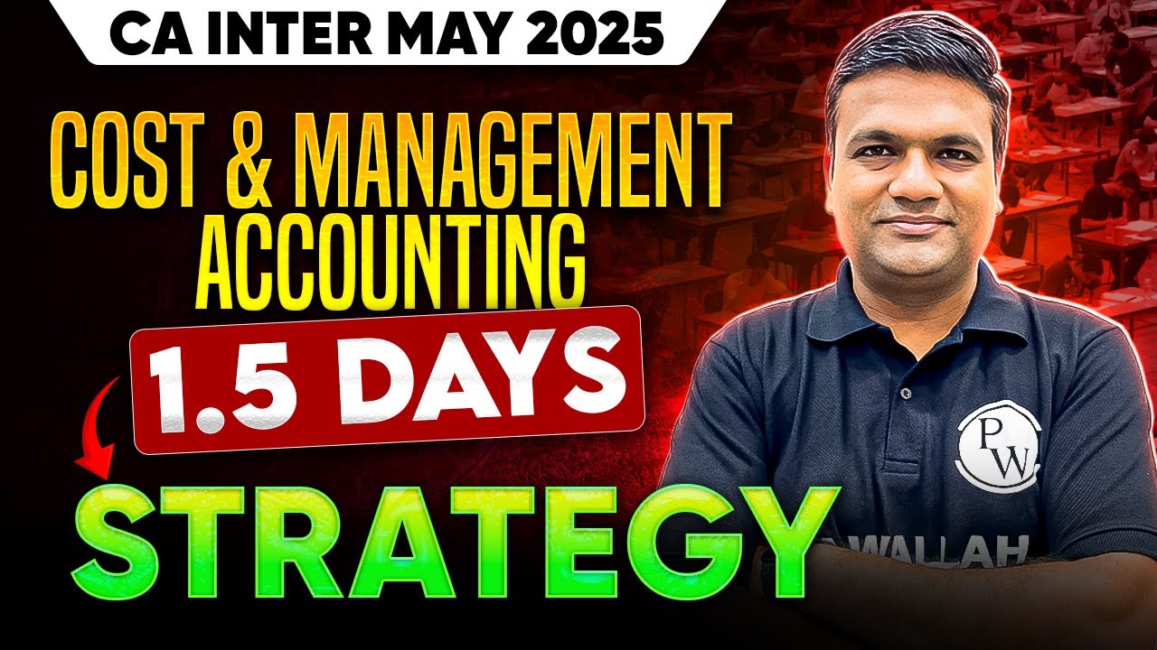 CA Inter Costing 1.5 Days Strategy | May 2025 Exam - YouTube
