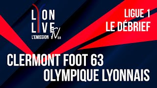 DEBRIEF RÉSUMÉ Clermont 0-1 OL | LE STRICT MINIMUM 🤐