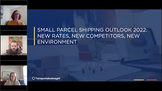Small Parcel Shipping Outlook - New Rates, New Competitors, New Environment