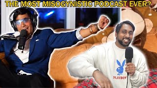 This is The Most Misogynist Podcast I've Ever Seen (Girls are Objects)