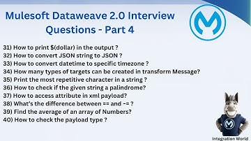 Dataweave 2.0 Interview Questions Part-4