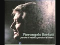 Pierangelo Bertoli - Se Potesse Bastare