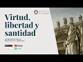 «Virtud, libertad y santidad» con José Carlos Martín de la Hoz