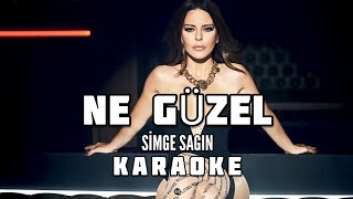 Simge - Ne Güzel karaoke