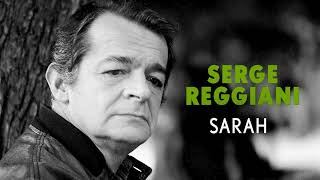 Video thumbnail of "Serge Reggiani - Sarah (Audio Officiel)"