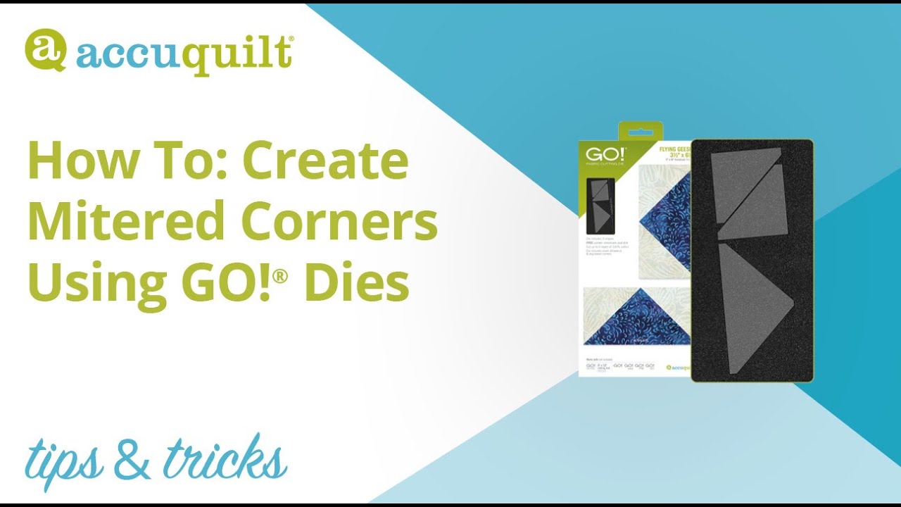 AccuQuilt Tips & Tricks: How to create mitered corners using