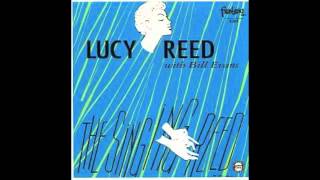 Because We&#39;re Kids- Lucy Reed and Bill Evans