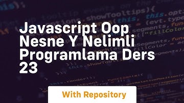 Javascript oop nesne y nelimli programlama ders 23