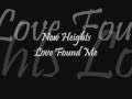 New Heights - Love Found Me Lyrics