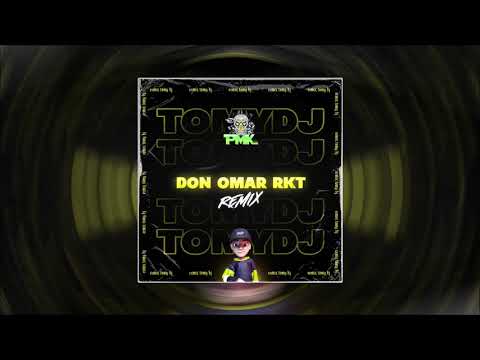 Don Omar RKT – Tomy DJ x @DJ PIRATA, MAXI GEN Y EL KAIO @GON RMX