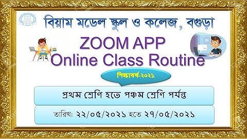 Class- (One- Five) ZOOM app " Online class routine-2021 (Part-18)