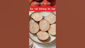 trồng cây này ăn quả không cần bỏ hạt luôn ☎️092.391.6866-0921.826.862 #nhavuonngoclam #cayanqua