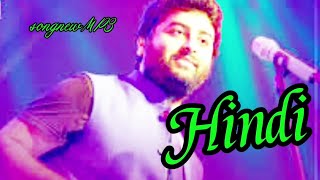 Arijit Singh Hindi Song | Hindi MP3 Song #ArijitSingh #song #music #MP3Hindi
