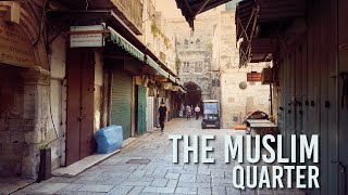 The Muslim Quarter Virual Tour