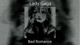 lady gaga - bad romance (speed up by sTepH)