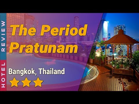 The Period Pratunam hotel review | Hotels in Bangkok | Thailand Hotels