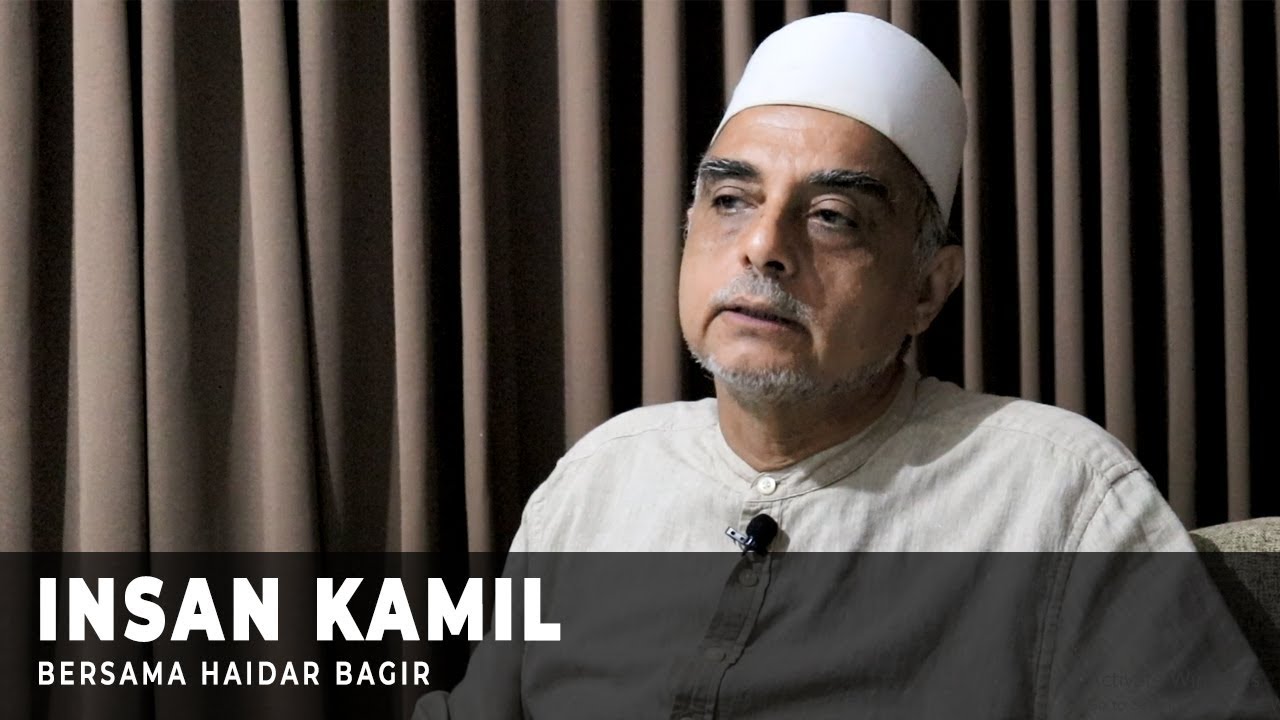 Manusia Paripurna: Penebar Cinta -- Haidar Bagir