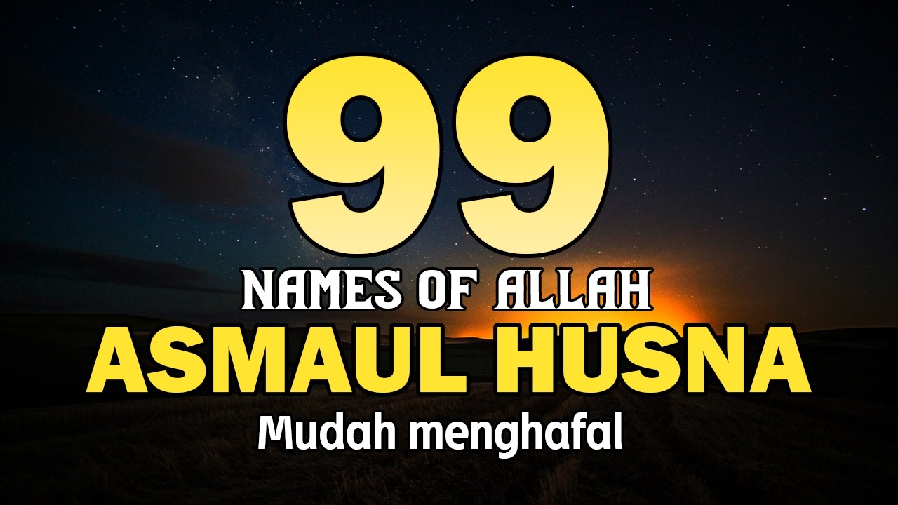 ASMA ULHUSNA 99 NAMES OF ALLAH اسماء الله الحسنی Soft Soothing Voice by Alaa Yasir - Lafadz Zikir