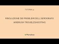 04 aerografo problematiche frequenti e risoluzioni