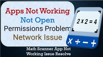 How To Fix Math Scanner App not working | Not Open | Space Issue | Network & Permissions Issue