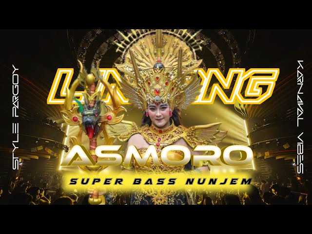 DJ LINTANG ASMORO - STYLE PARGOY KARNAVAL class=