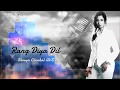 Rang Diya Dil Dulha Mil Gaya Shreya Ghoshal AVS Rang Diya Dil Dulha Mil Gaya Shreya Ghoshal AVS