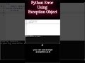 Python Error Using Exception Object