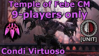 9-player Temple of Febe CM | Condi Virt PoV