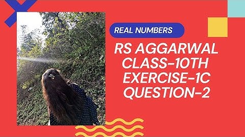 Question-2||Exercise -1C||Chapter-1||Real Numbers||RS Aggarwal solution|| Class-10th maths